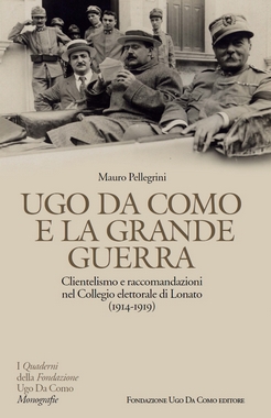 1 Ugo Da Como e la Grande Guerra Copertina 570